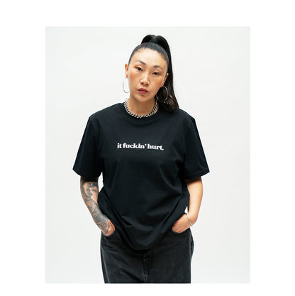 »it fuckin' hurt«